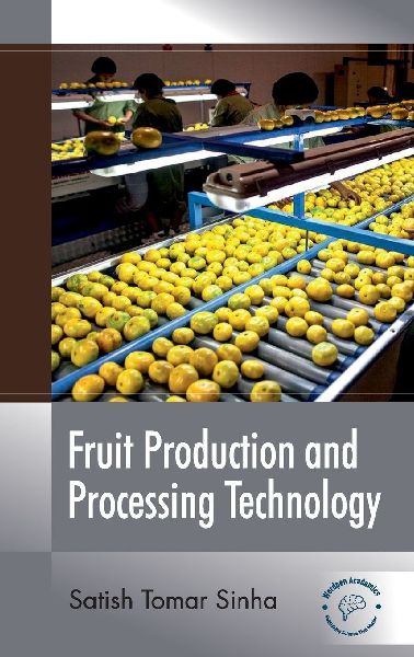 Fruit Production and Processing Technology