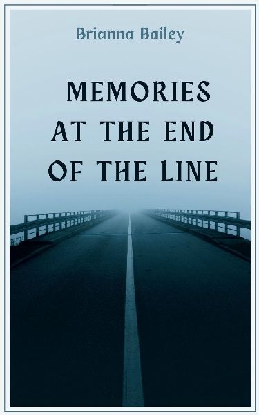 Memories at the End of the Line