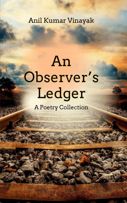 An Observers Ledger: A Poetry Collection