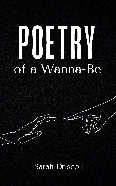 Poetry of a Wanna-Be
