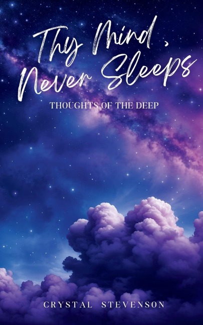 Thy Mind Never Sleeps, Thoughts of the Deep