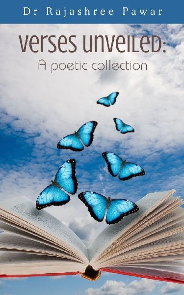 Verses unveiled: A poetic collection