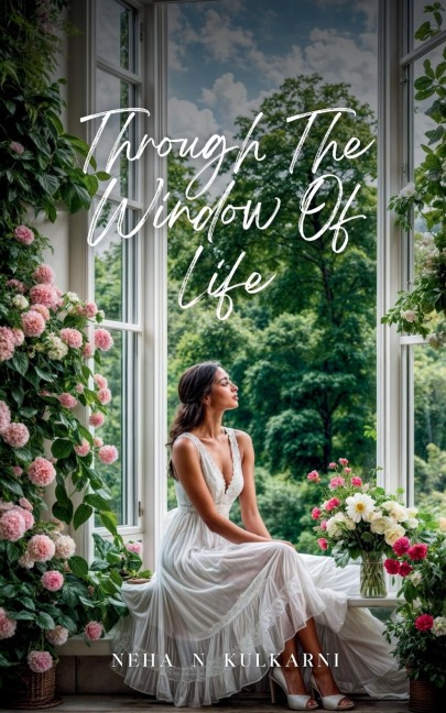 Through the window of life
