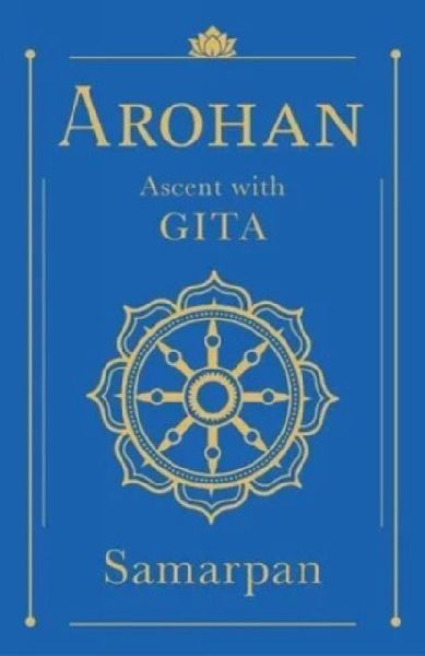 Arohan: Ascent with Gita