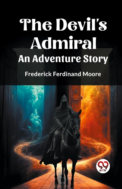 THE DEVILS ADMIRAL An Adventure Story
