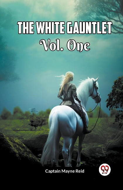 The White Gauntlet Vol. One
