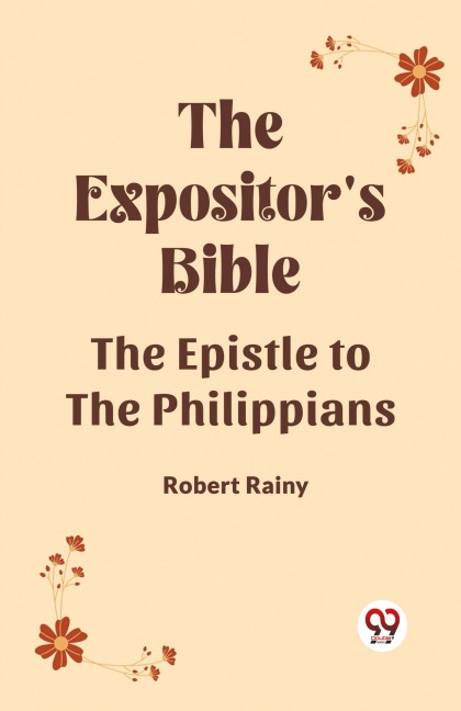 The Expositors Bible The Epistle to the Philippians