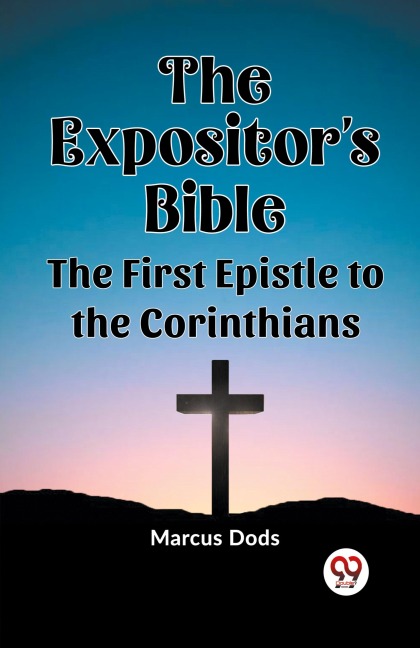 The Expositors Bible The Epistle to the Hebrews