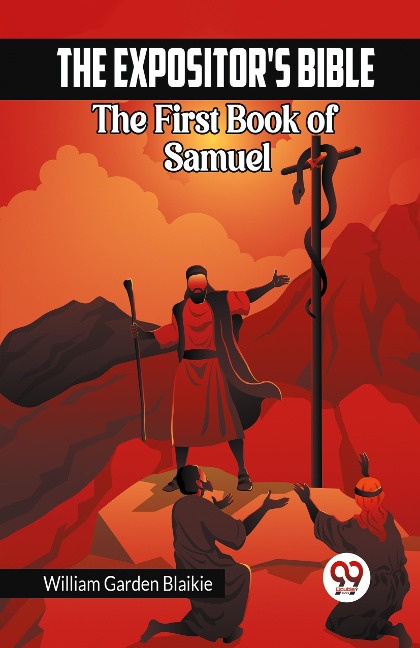 The Expositors Bible The First Book Of Samuel