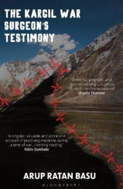 The Kargil War Surgeons Testimony