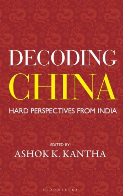 Decoding China: Hard Perspectives from India