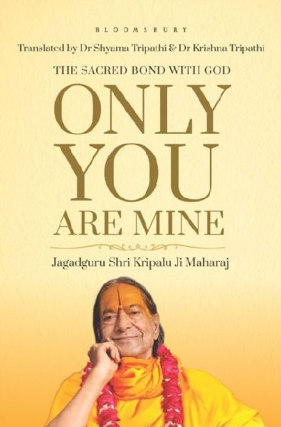 Only You are Mine: The Sacred Bond with God