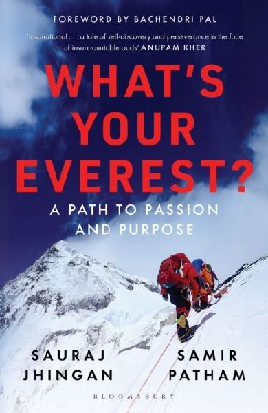 Whats Your Everest?: A Path to Passion and Purpose