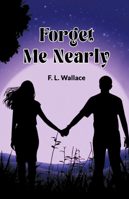 Forget Me Nearly