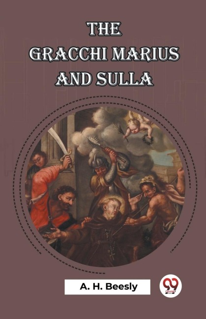The Gracchi Marius and Sulla