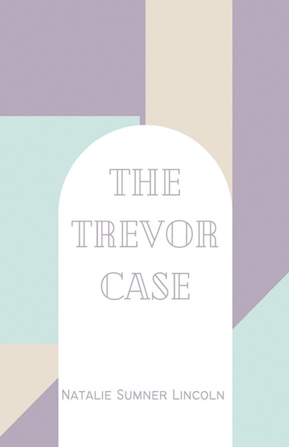 The Trevor Case