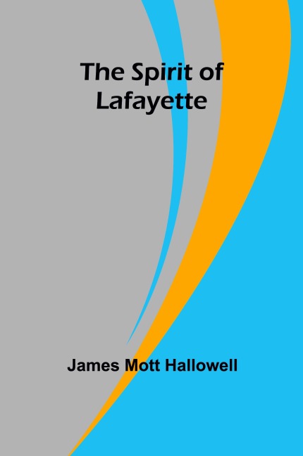 The Spirit of Lafayette
