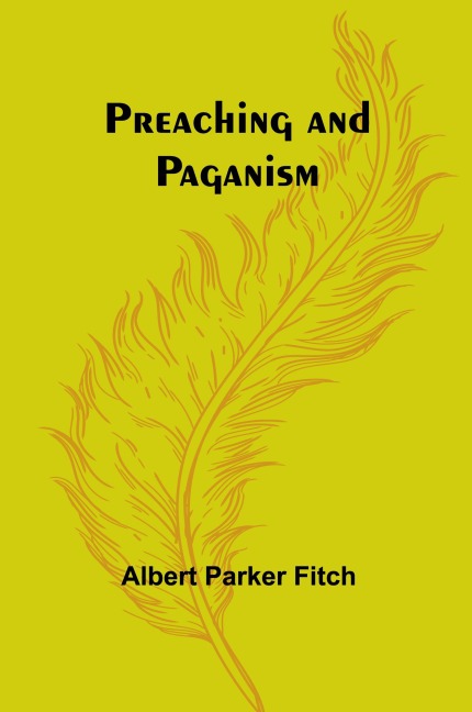 Preaching and Paganism