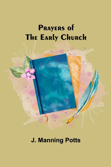 Prayers of the Early Church