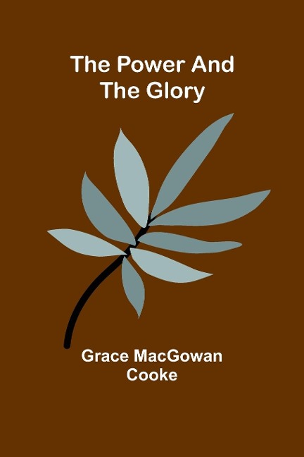 The Power and the Glory