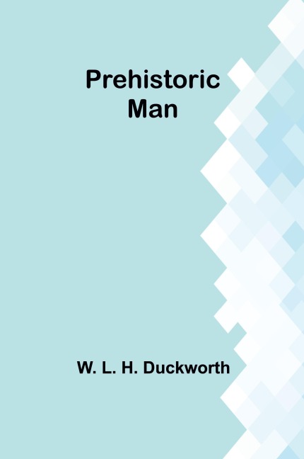 Prehistoric man