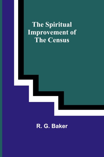 The Spiritual Improvement of the Census