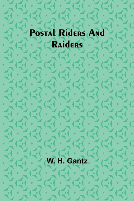 Postal Riders and Raiders