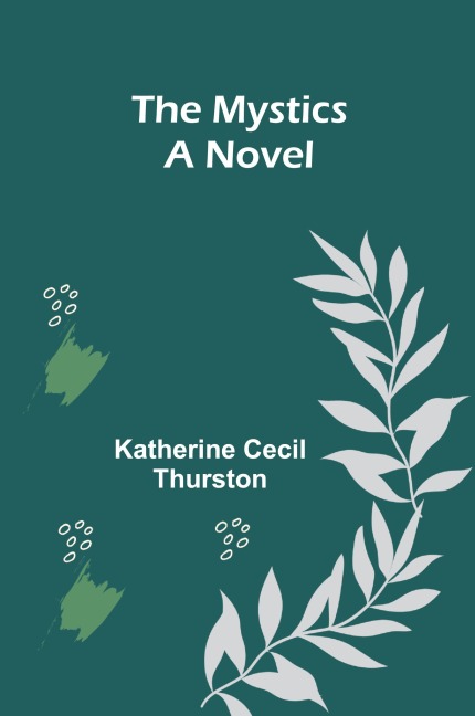The Mystics: A Novel