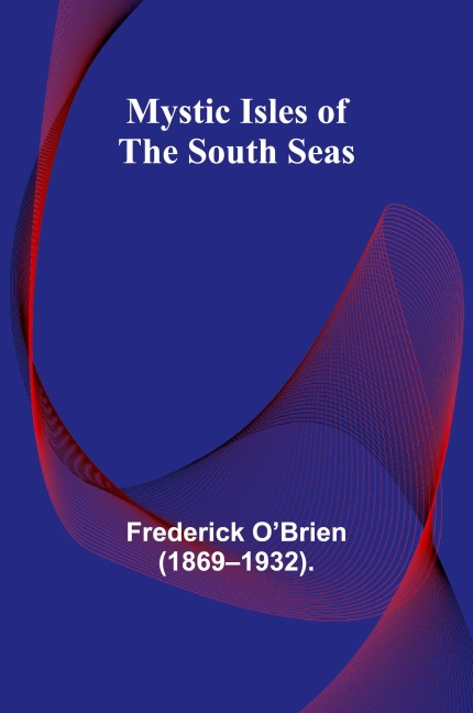 Mystic Isles of the South Seas