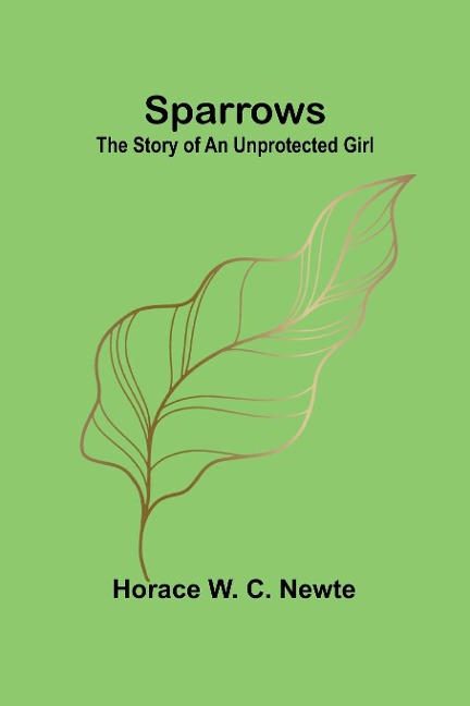 Sparrows: The Story of an Unprotected Girl