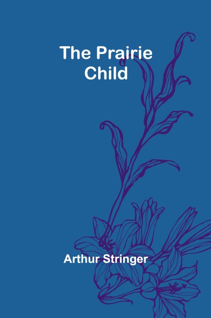 The Prairie Child