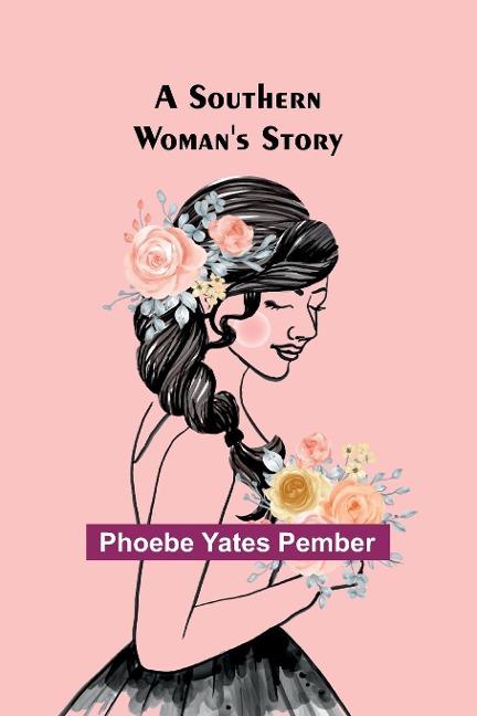 A Southern Womans Story