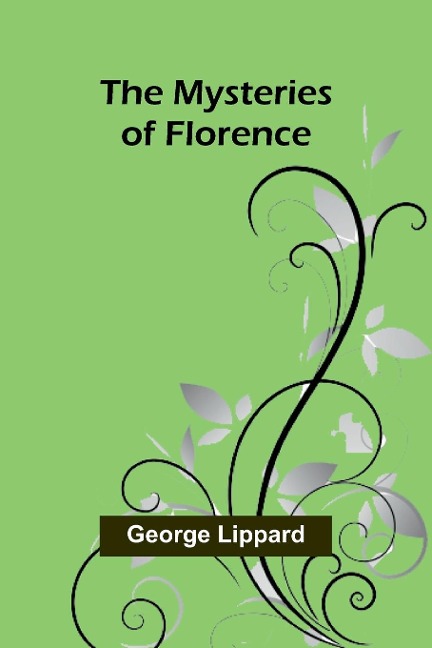 The Mysteries of Florence