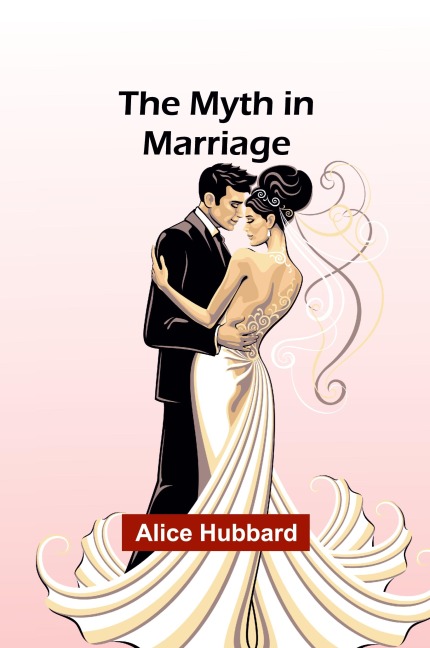 The Myth in Marriage
