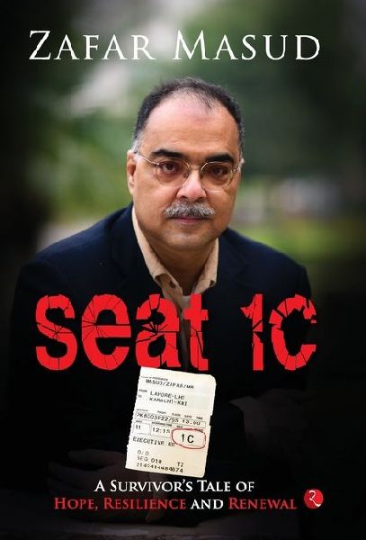 Seat 1C: A Survivor's Tale of Hope, Resilience and Renewal