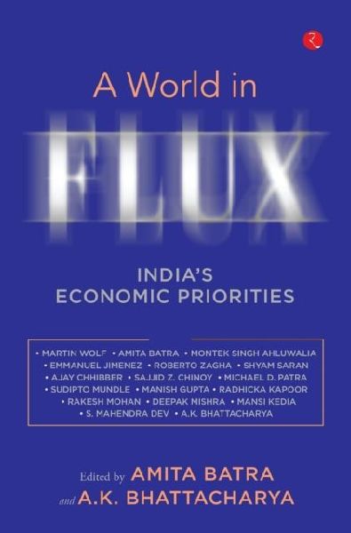 A World In Flux: Indias Economic Priorities
