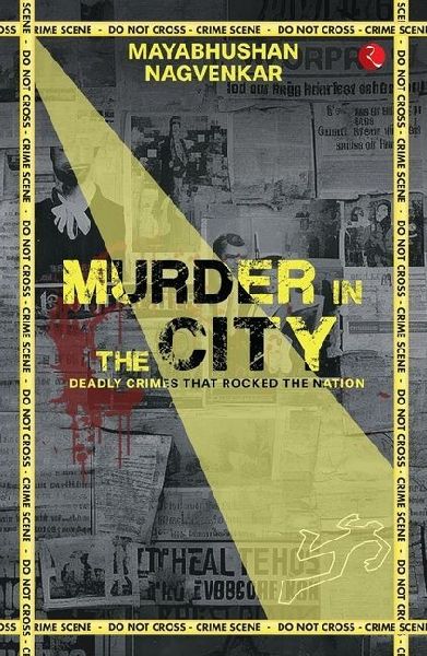 Murder in the City: Deadly Crimes That Rocked the Nation