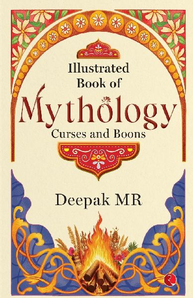 Illustrated Book of Mythology: Curses and Boons