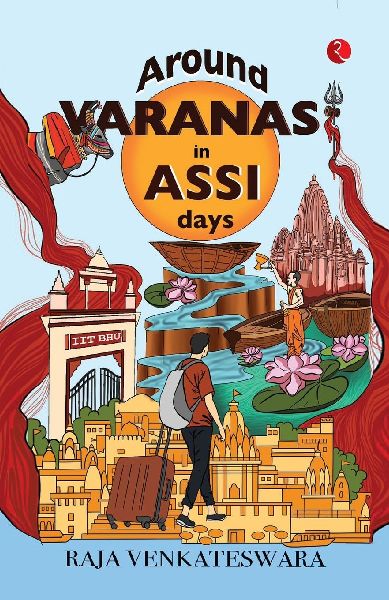 Around Varanasi in Assi Days