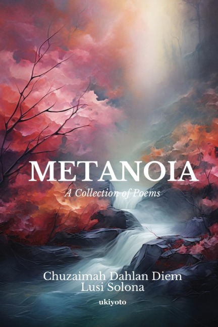 METANOIA: A Collection of Poems