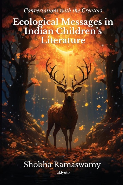 Ecological Messages in Indian Childrens Literature