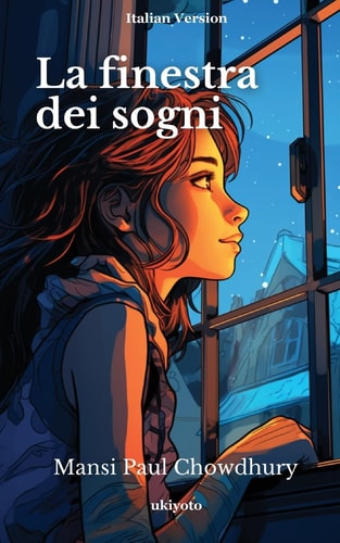 La finestra dei sogni by Mansi Paul Chowdhury