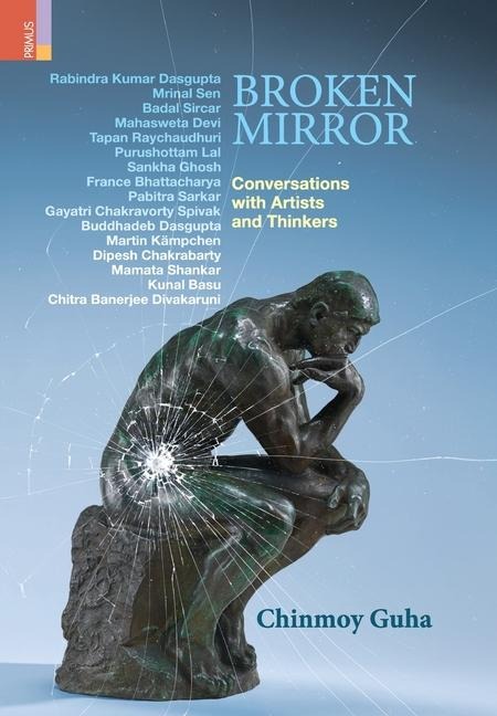 Broken Mirror: Conversations with Artists and Thinkers