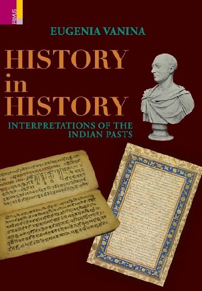 History in History: Interpretations of the Indian Past