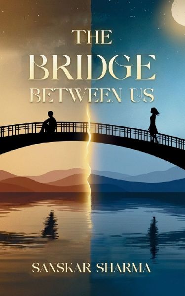 The Bridge Between Us