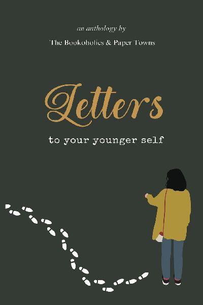 Letters To Your Younger Self