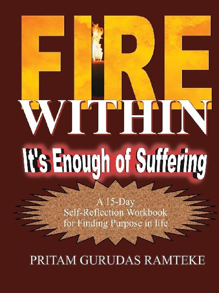 Fire Within: Its Enough of Suffering