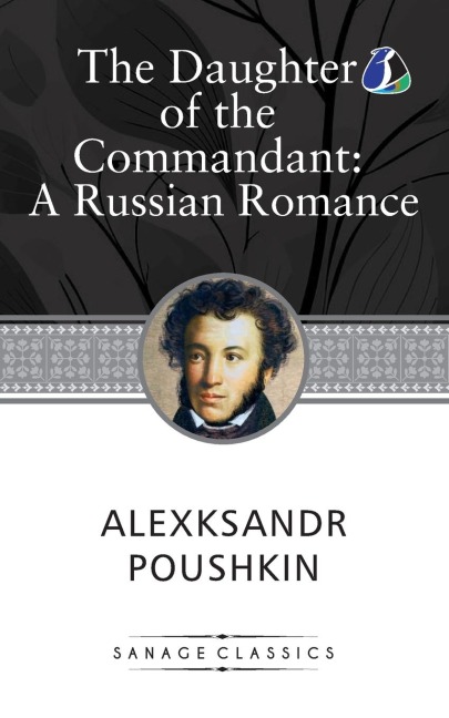 The Daughter of the Commandant: Love, Betrayal, and Societal Expectations in 18th Century Russia