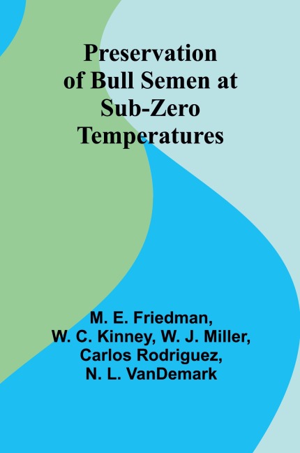 Preservation of Bull Semen at Sub-Zero Temperatures