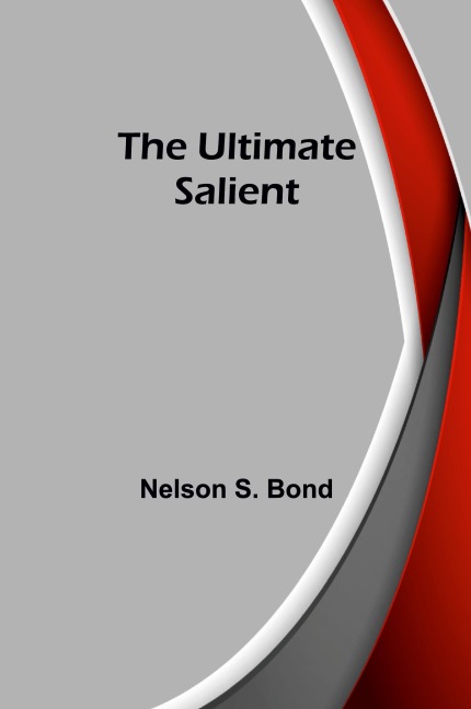 The Ultimate Salient